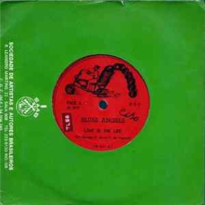 Blues Angels - Love Is The Life FLAC