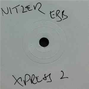Nitzer Ebb - Join In The Chant (Xpress 2 Remix) / I Thought (Robag's Schikkuli Rework) FLAC