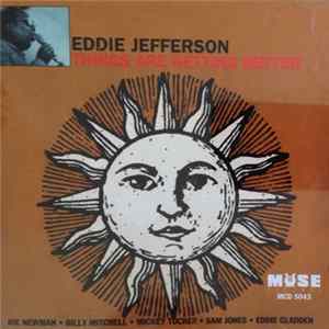 Eddie Jefferson - Things Are Getting Better FLAC