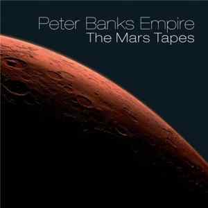 Peter Banks Empire - The Mars Tapes FLAC