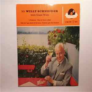 Willy Schneider - Mit Willy Schneider Beim Glase Wein FLAC