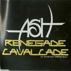 Ash - Renegade Cavalcade FLAC