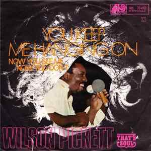 Wilson Pickett - You Keep Me Hanging On FLAC