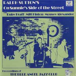 Ralph Sutton , Ruby Braff, Milt Hinton, Mousey Alexander - On Sunnie's Side Of The Street FLAC