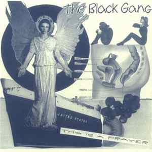 The Black Gang - This Is A Prayer FLAC