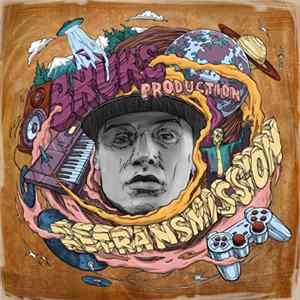 Bruks Production - Retransmission FLAC