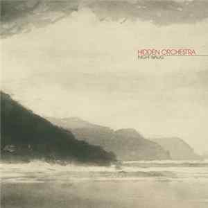 Hidden Orchestra - Night Walks FLAC