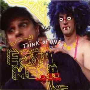 Think Of One - Essa Mesa FLAC