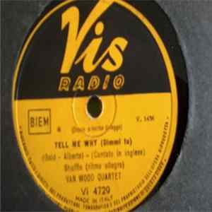 Van Wood Quartet - Tell Me Why / Walking My Baby Back Home FLAC