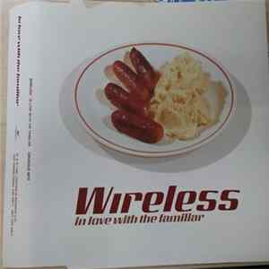 Wireless - In Love With The Familiar FLAC