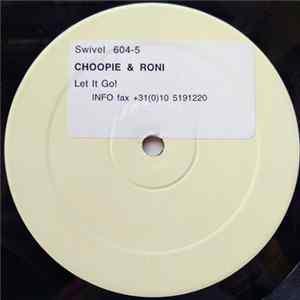 Choopie & Roni - Let It Go FLAC