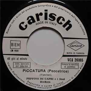 Peppino Di Capri E I Suoi Rockers - Piccatura (Peccatrice) FLAC