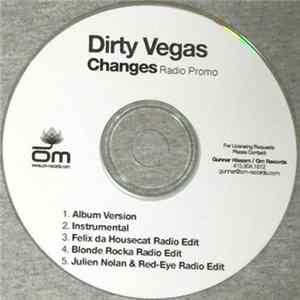Dirty Vegas - Changes (Radio Promo) FLAC