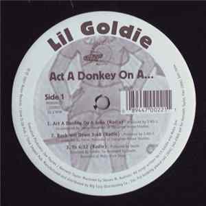 Lil Goldie - Act A Donkey On A... FLAC