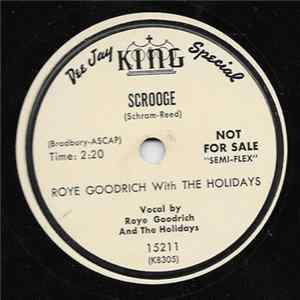 Roye Goodrich, The Holidays - Scrooge / Home For The Holidays FLAC