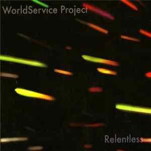 WorldService Project - Relentless FLAC