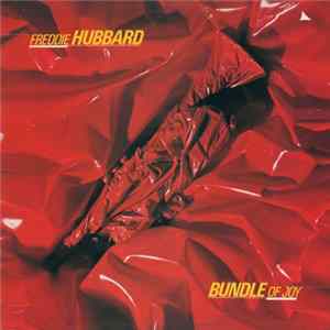 Freddie Hubbard - Bundle Of Joy FLAC