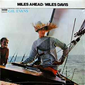 Miles Davis + 19 - Gil Evans - Miles Ahead FLAC
