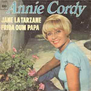 Annie Cordy - Jane La Tarzane / Frida Oum Papa FLAC