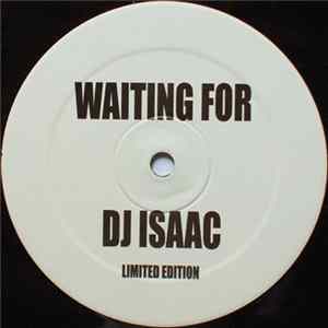DJ Isaac - Waiting For / Bad Dreams 2007 FLAC