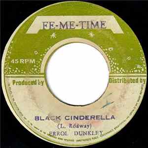 Errol Dunkley / Fe-Me-Time All Stars - Black Cinderella FLAC
