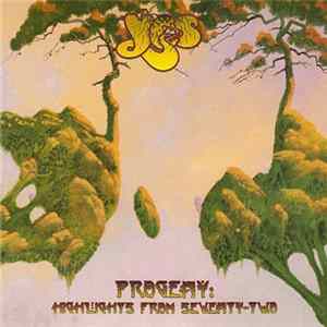 Yes - Progeny: Highlights From Seventy-Two FLAC