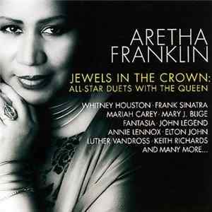 Aretha Franklin - Jewels In The Crown: All-Star Duets With The Queen FLAC