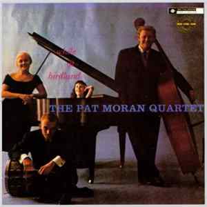 The Pat Moran Quartet - While At Birdland FLAC