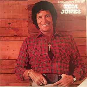 Tom Jones - The Country Side Of Tom Jones FLAC