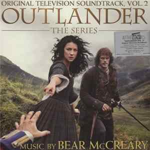 Bear McCreary - Outlander: The Series (Original Television Soundtrack, Vol. 2) FLAC