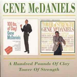 Gene McDaniels - A Hundred Pounds Of Clay / Tower Of Strength FLAC