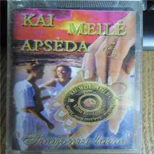 Kai Meilė Apsėda - Svajoniu laive FLAC