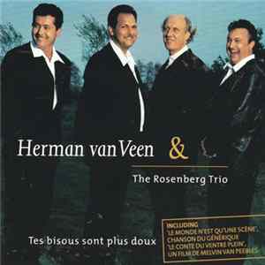 Herman van Veen & The Rosenberg Trio - Tes Bisous Sont Plus Doux FLAC