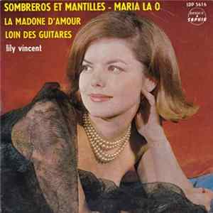 Lily Vincent - Sombreros Et Mantilles FLAC