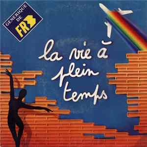 Benoit Hutin - La Vie A Plein Temps FLAC
