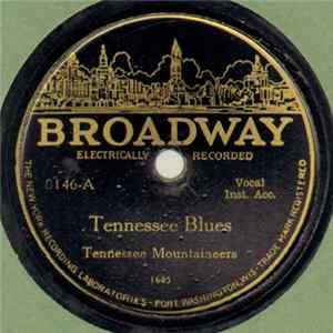 Tennessee Mountaineers - Tennessee Blues / May I Sleep In Your Barn Mister FLAC
