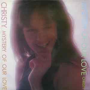 Christy - Mystery Of Our Love FLAC