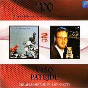 Vašo Patejdl - Chlapčenský Úsmev – Lov Na City FLAC