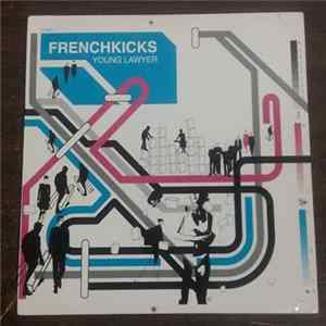 French Kicks - Young Lawyer FLAC