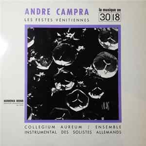 André Campra, Collegium Aureum - Les Festes Venitiennes FLAC