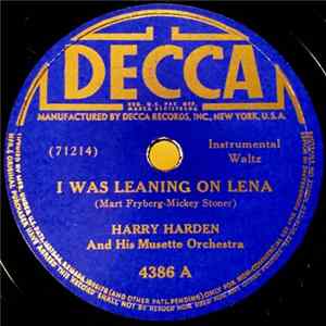 Harry Harden And His Musette Orchestra - I Was Leaning On Lena / My Marietta FLAC