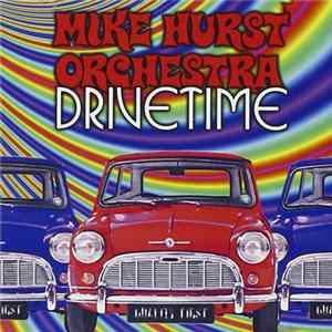 Mike Hurst Orchestra - Drivetime FLAC