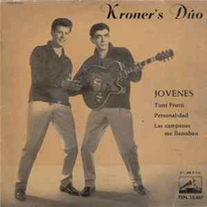 Kroner's Duo - Jovenes / Tutti Frutti / Personalidad / Las Campanas Me Llamaban FLAC