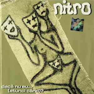 Nitro - Dacă Nu Eu... (Atunci Când)? FLAC