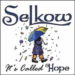 Selkow - It's Called Hope FLAC