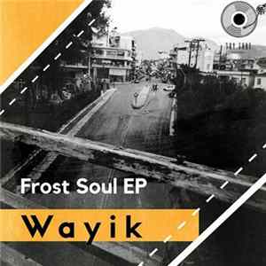 Wayik - Frost Soul EP FLAC