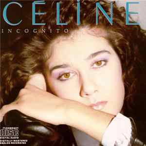 Céline - Incognito FLAC