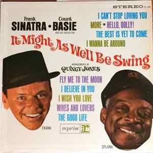Frank Sinatra, Count Basie And His Orchestra - It Might As Well Be Swing FLAC
