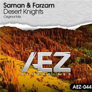 Saman & Farzam - Desert Knights FLAC