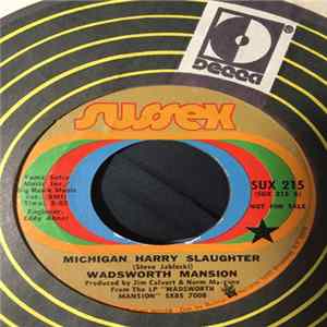 Wadsworth Mansion - Michigan Harry Slaughter FLAC